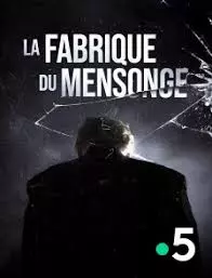 La fabrique du mensonge : Trump, le pirate de la démocratie?