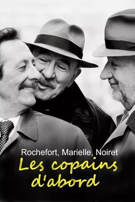 Rochefort Noiret Marielle les copains d abord