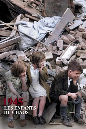 1945 les enfants du chaos