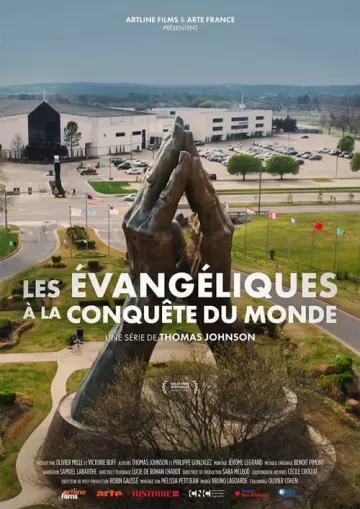 Les évangéliques à la conquête du monde