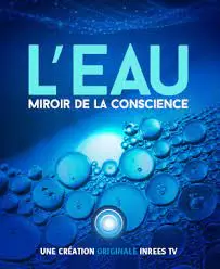 L’Eau, miroir de la conscience