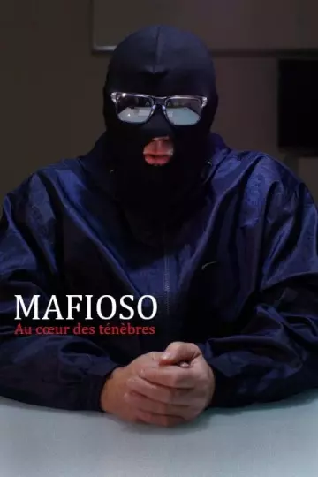 Mafioso, au cœur des ténèbres