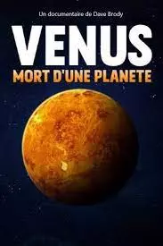 VENUS: MORT D’UN PLANÈTE