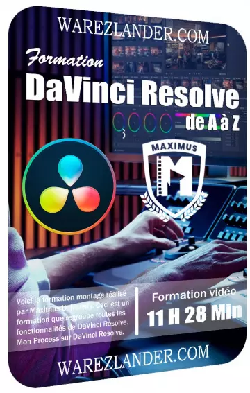 Formation Davinci Resolve - Maximus University - 2020 [Tutoriels]