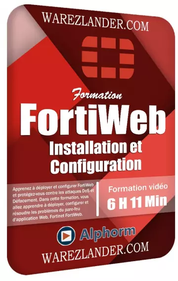 FORTIWEB • INSTALLATION ET CONFIGURATION (2020) [Tutoriels]