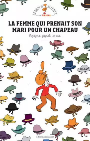 LA FEMME QUI PRENAIT SON MARI POUR UN CHAPEAU [BD]