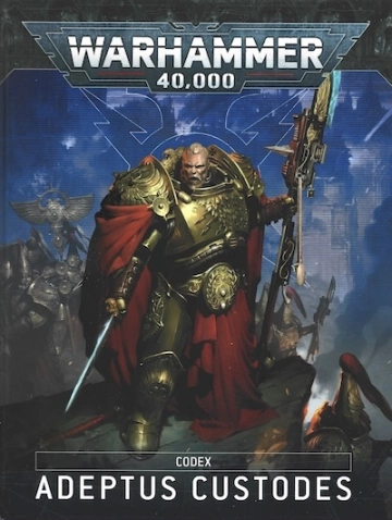 WARHAMMER 40K CODEX V10, ADEPTUS CUSTODES  [Livres]