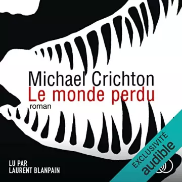 Le monde perdu - Jurassic Park 2   Michael Crichton [AudioBooks]