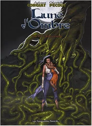 LUNE D'OMBRE - TOMES 1 À 4  [BD]