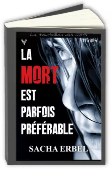 La mort est parfois préférable  Sacha Erbel [Livres]