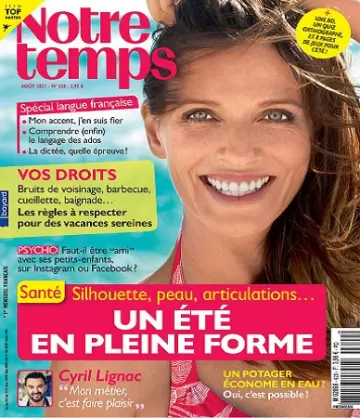 Notre Temps N°620 – Août 2021  [Magazines]