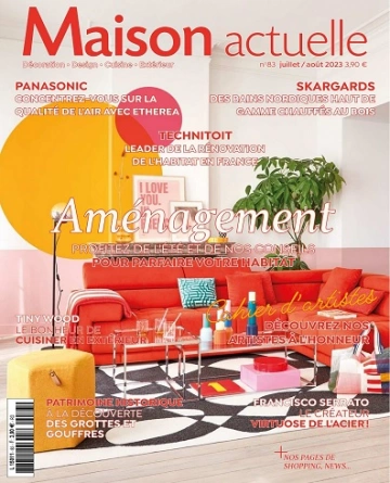 Maison Actuelle N°83 – Juillet-Août 2023 [Magazines]