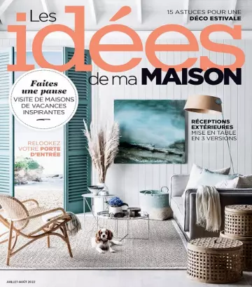 Les Idées De Ma Maison – Juillet-Août 2022  [Magazines]