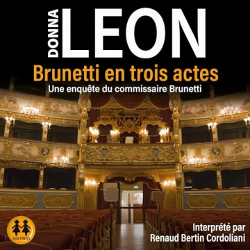 Brunetti en trois actes - Commissaire Brunetti 24 Donna Leon  [AudioBooks]