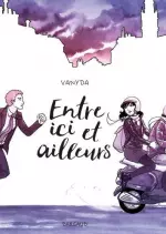 VANYDA - ENTRE ICI ET AILLEURS  [BD]