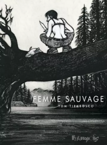 La femme sauvage [BD]