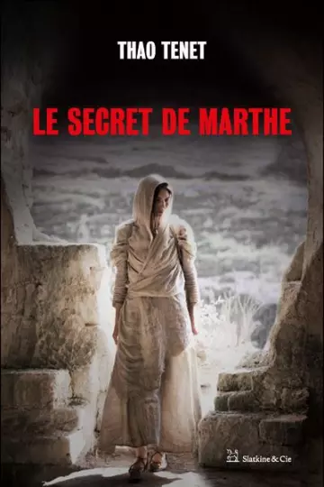 LE SECRET DE MARTHE - THAO TENET  [Livres]