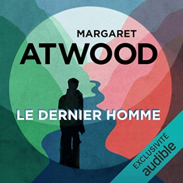 MaddAddam 1 - Le dernier homme Margaret Atwood  [AudioBooks]