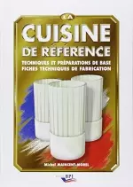 La cuisine de référence  [Livres]