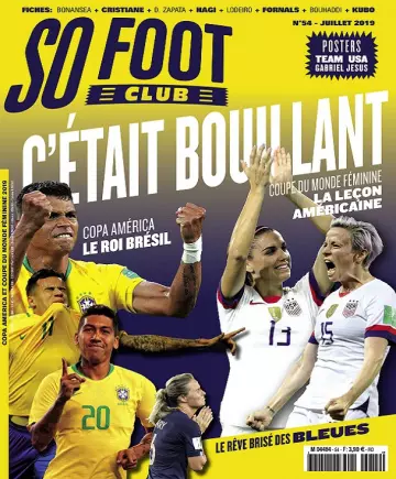 So Foot Club N°54 – Juillet 2019 [Magazines]