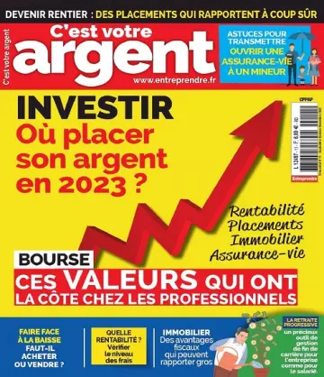 C’est Votre Argent N°11 – Septembre-Novembre 2022 [Magazines]