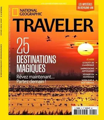 National Geographic Traveler N°21 – Janvier-Mars 2021  [Magazines]