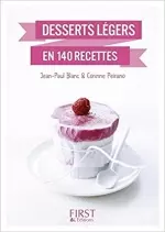 DESSERTS LÉGERS EN 140 RECETTES  [Livres]