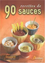 90 recettes de  sauces [Livres]