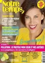 Notre Temps N°577 - Janvier 2018 [Magazines]