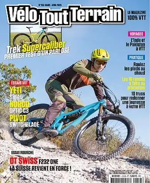 Vélo Tout Terrain N°253 – Mars-Avril 2020 [Magazines]