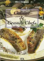 La Cuisine des Grands Chefs  [Livres]