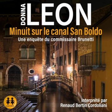 Minuit sur le canal San Boldo - Commissaire Brunetti 25 Donna Leon [AudioBooks]