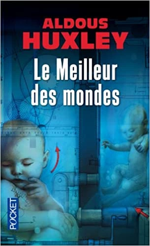 Le meilleur des mondes - Aldous Huxley [Livres]