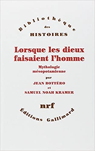 Lorsque les dieux faisaient l'homme  [Livres]