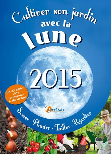 Cultiver son jardin avec la lune [Livres]