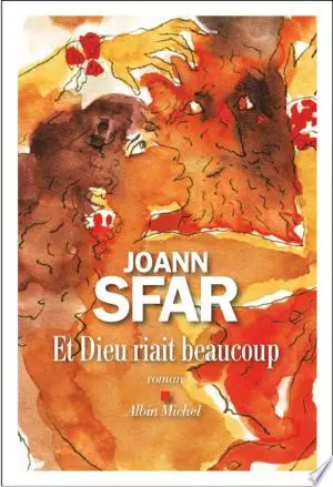 Et Dieu riait beaucoup Joann Sfar [Livres]