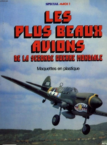 LES PLUS BEAUX AVIONS DE LA SECONDE GUERRE MONDIALE  [Livres]