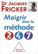 Maigrir avec la méthode 2 – 4 – 7 [Livres]