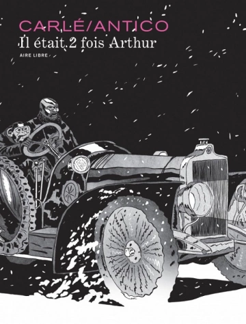 IL ÉTAIT 2 FOIS ARTHUR  [BD]