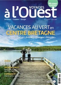 Voyages à l'Ouest - Juillet-Août 2024 [Magazines]