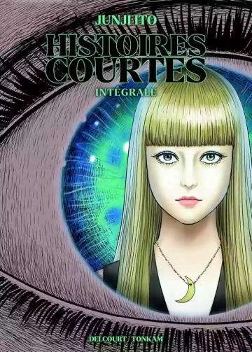 HISTOIRES COURTES - JUNJI ITÔ [Mangas]