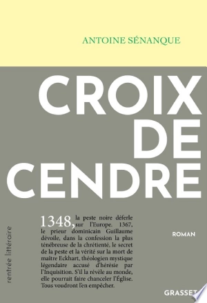 Croix de cendre Antoine Sénanque [Livres]