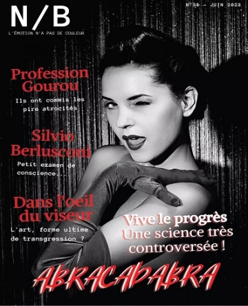 Noir et Blanc N°38 – Juin 2023 [Magazines]