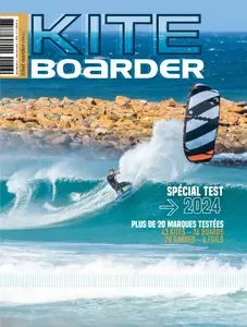 Kiteboarder N.138 - Juillet-Août-Septembre 2024 [Magazines]