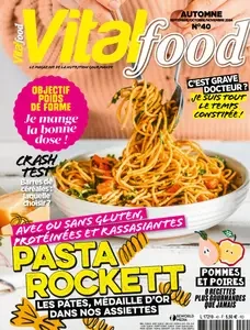 Vital Food N.40 - Septembre-Octobre-Novembre 2024  [Magazines]