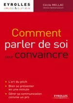 Comment Parler De Soi Pour Convaincre  [Livres]