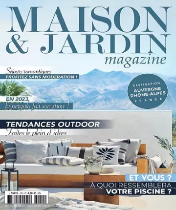 Maison et Jardin Magazine N°152 – Mars 2023 [Magazines]