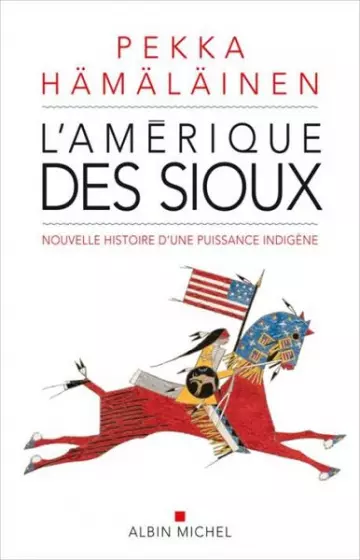 L'Amérique des sioux  Pekka Hämäläinen  [Livres]