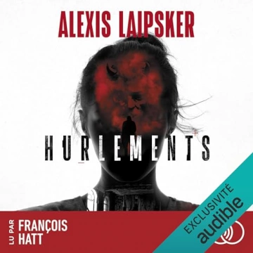 Alexis Laipsker - Hurlements [2024] [AudioBooks]