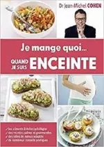 Je mange quoi quand je suis enceinte [Livres]